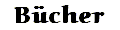 Bücher