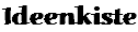 Ideenkiste